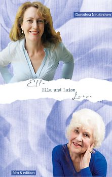 Ella und Luise