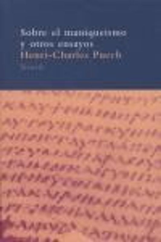 Sobre el maniqueísmo y otros ensayos