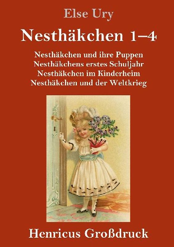 Nesthäkchen Gesamtausgabe in drei Großdruckbänden (Großdruck)