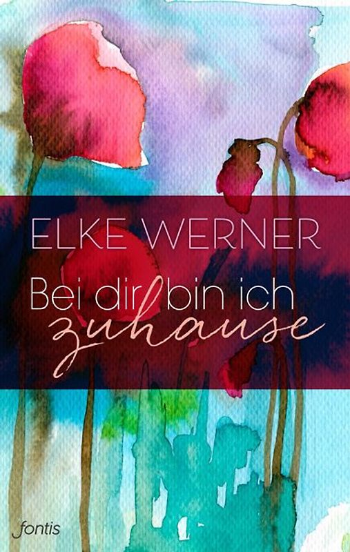 Bei Dir bin ich zuhause