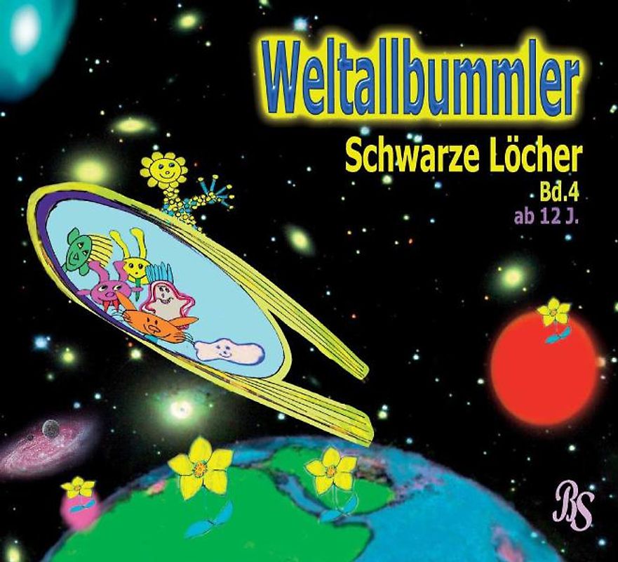 Weltallbummler Band 4: Schwarze Löcher