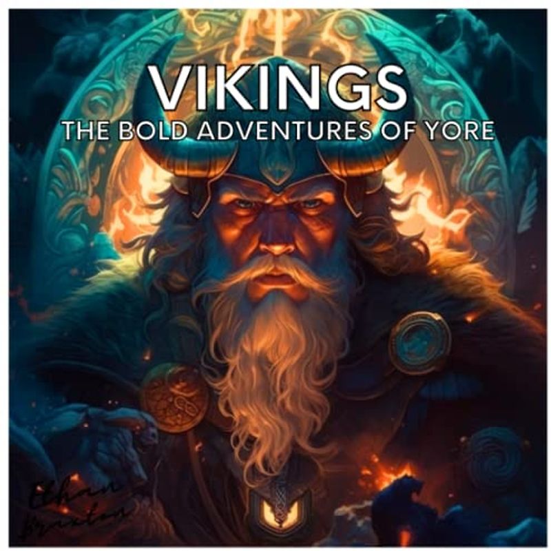 Vikings: The Bold Adventures of Yore (Civilizations)