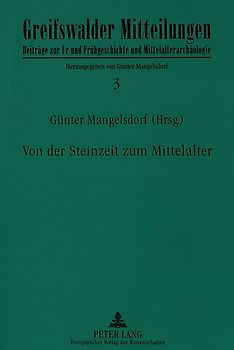 Von der Steinzeit zum Mittelalter