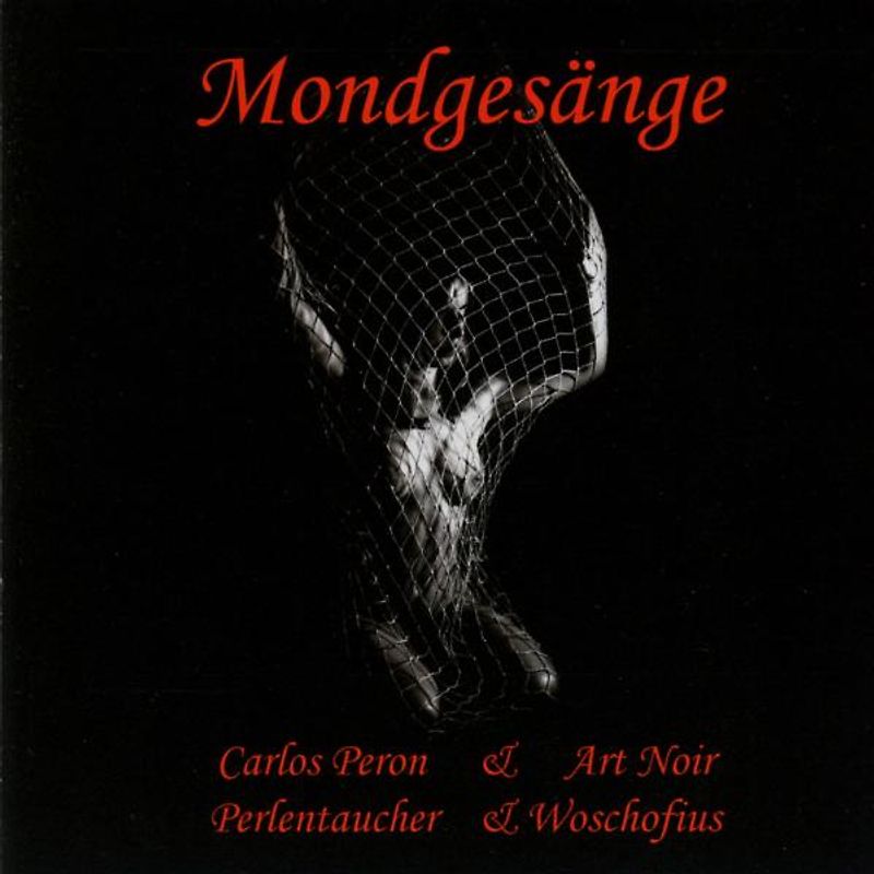 Carlos Peron - Mondgesänge
