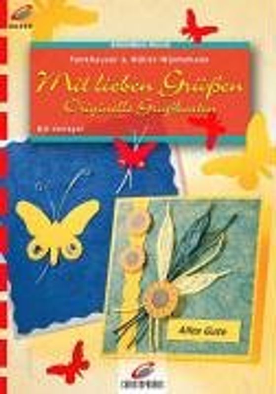 Mit lieben Grüssen. Originelle Grusskarten