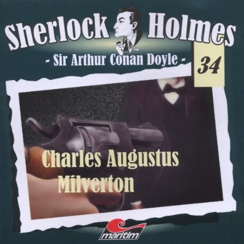 Sherlock Holmes 34. Charles Augustus Milverton