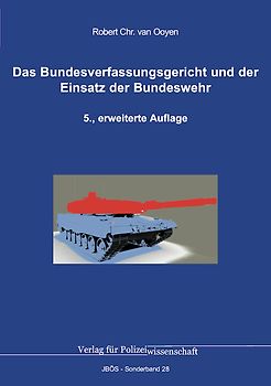 Das Bundesverfassungsgericht und der Einsatz der Bundeswehr