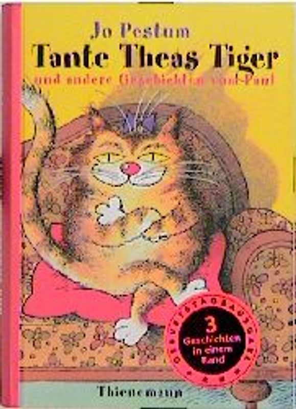 Tante Theas Tiger und andere Geschichten vom Paul