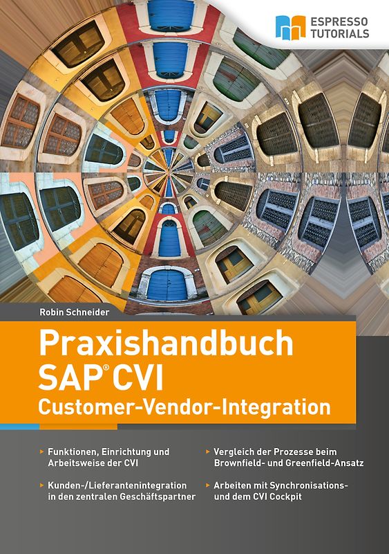 Praxishandbuch SAP CVI Customer-Vendor-Integration