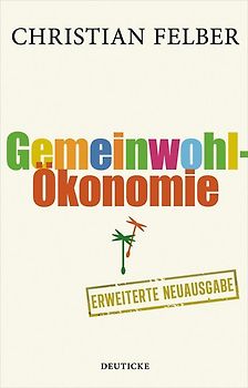 Die Gemeinwohl-Ökonomie