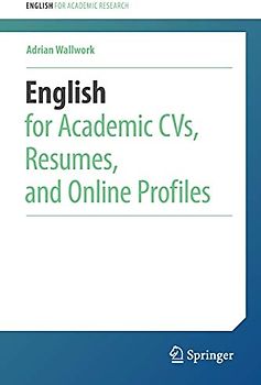 English for Academic CVs, Resumes, and Online Profiles