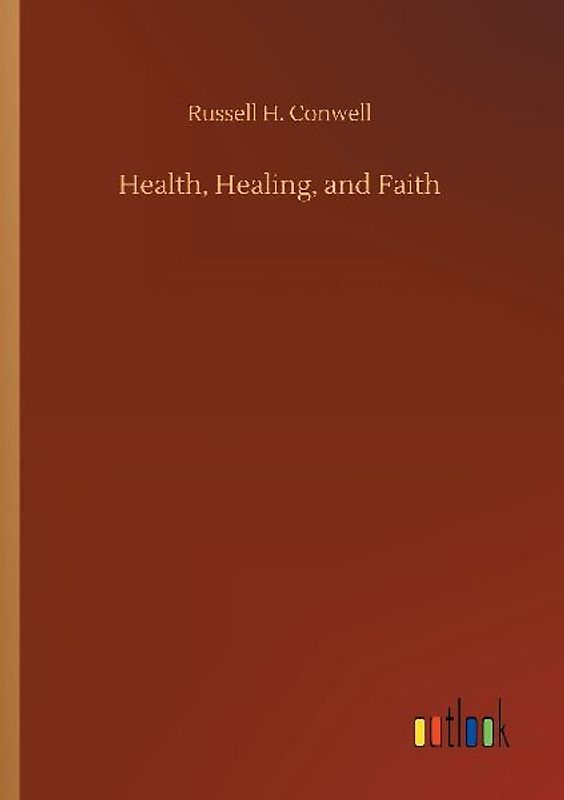 Health, Healing, and Faith