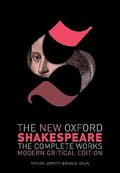 The New Oxford Shakespeare: Modern Critical Edition