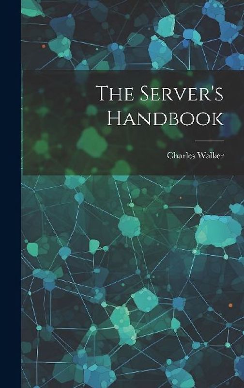 The Server's Handbook