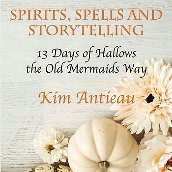Spirits, Spells, and Storytelling
