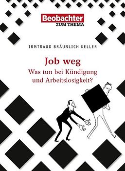 Job weg