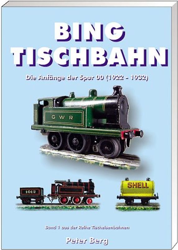 Bing-Tischbahn. Die Anfänger der Spur 00 192-1932