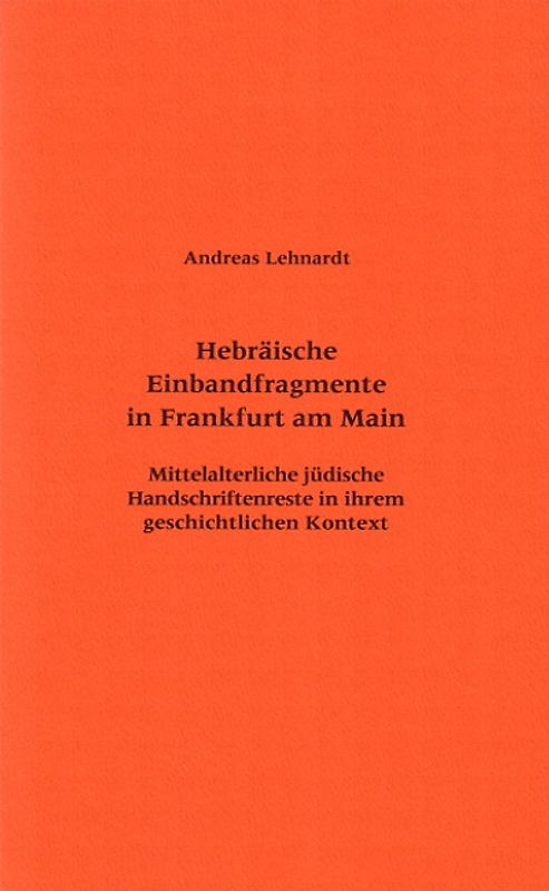 Hebräische Einbandfragmente in Frankfurt am Main