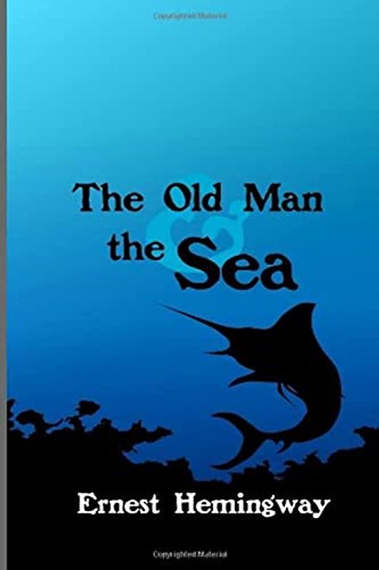 The Old Man and the Sea