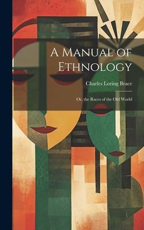 A Manual of Ethnology