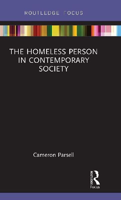 The Homeless Person in Contemporary Society