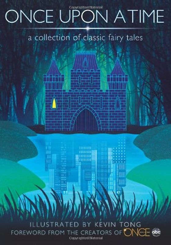 Once Upon a Time: A Collection of Classic Fairy Tales