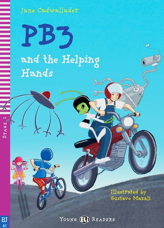 PB3 and the Helping Hands. Englische Lektüre mit Audio via ELI Link-App für das 1. Lernjahr. mit Audio via ELI Link-App