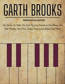 Garth Brooks Sheet Music: Piano/Vocal/Guitar