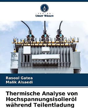 Thermische Analyse von Hochspannungsisolieröl während Teilentladung