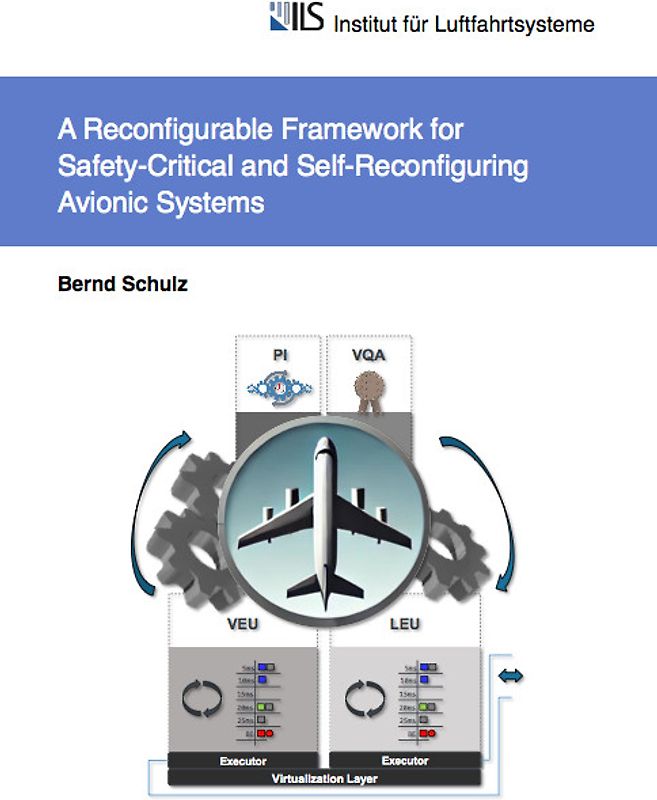 A Reconfigurable Framework for Safety-Critical and Self-Reconfiguring Avionic Systems