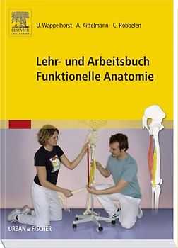 Lehr- und Arbeitsbuch Funktionelle Anatomie
