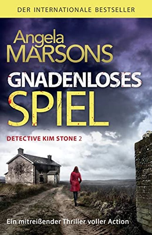 Gnadenloses Spiel: Ein mitreißender Thriller voller Action: Der internationale Bestseller - ein mitreißender Thriller voller Action (Detective Kim Stone Crime Thriller Series, Band 2)