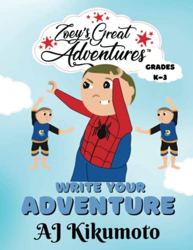 Zoey’s Great Adventures -Write Your Adventure: How to teach how to write a story and Draw and Write Journal with picture space and primary writing lines Grades K-3