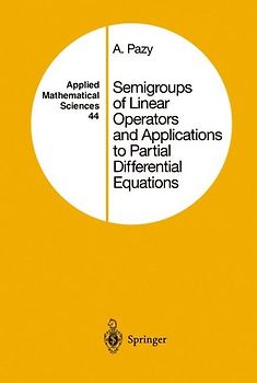 Semigroups of Linear Operators and Applications to Partial Differential Equations