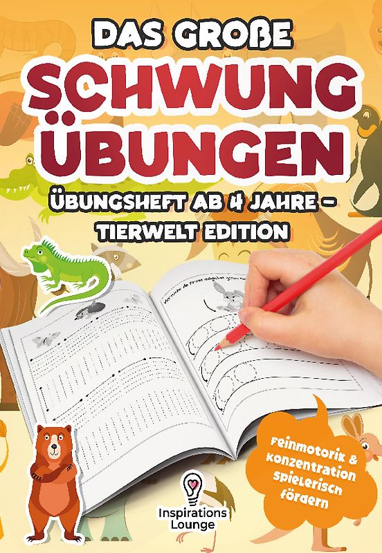 Das große Schwungübungen Übungsheft ab 4 Jahre – Tierwelt Edition