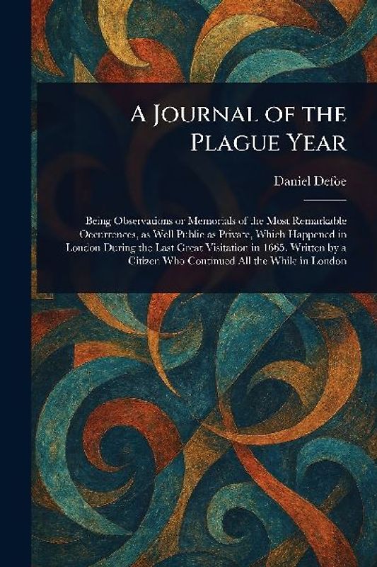 A Journal of the Plague Year