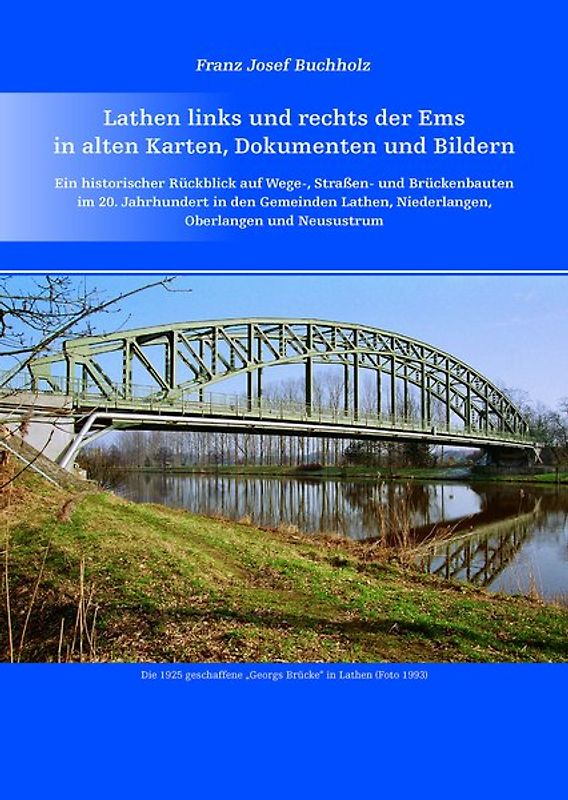 Lathen links und rechts der Ems in alten Karten, Dokumenten und Bildern.