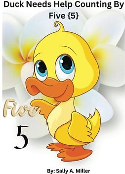 Duck Needs Help Counting By Five {5}