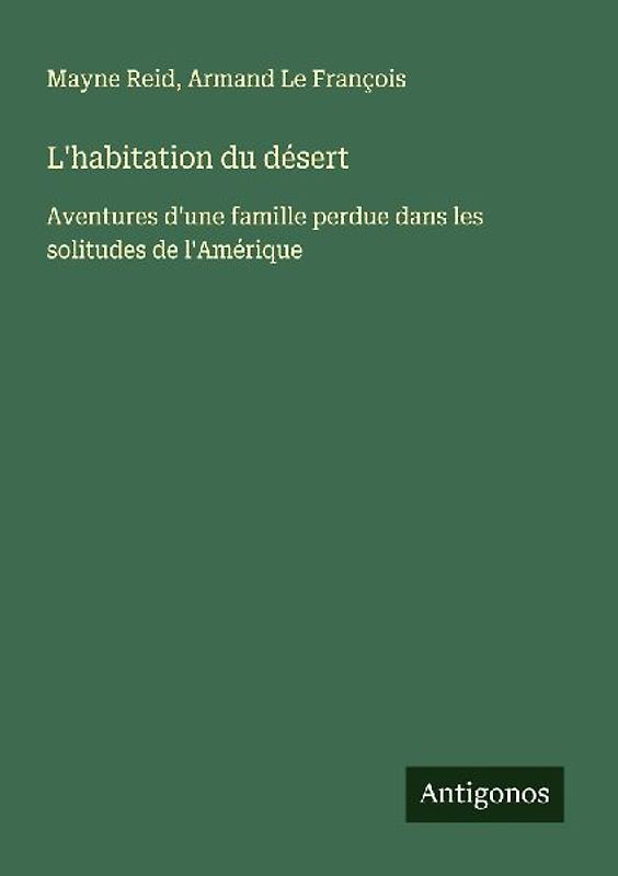 L'habitation du désert