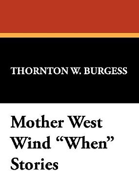 Mother West Wind When Stories
