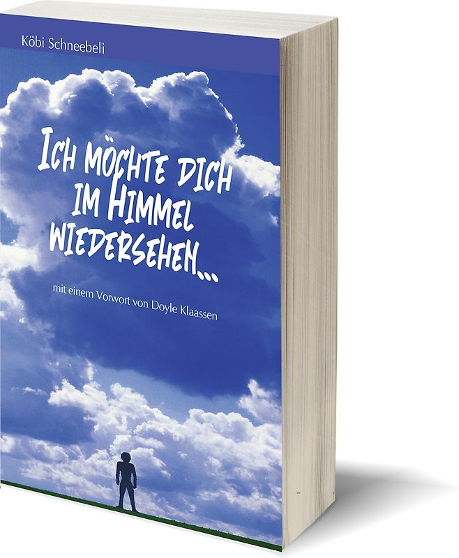 Ich möchte dich im Himmel wiedersehen