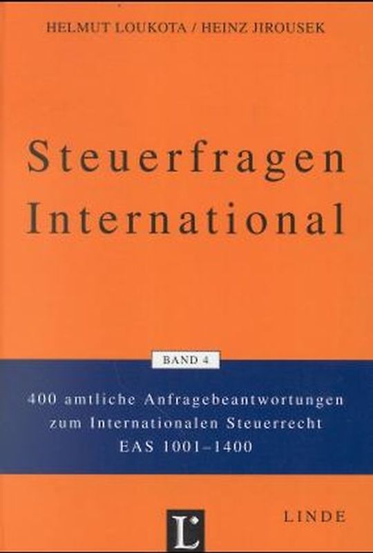 Steuerfragen International. 300 amtliche Anfragebeantwortungen zum...