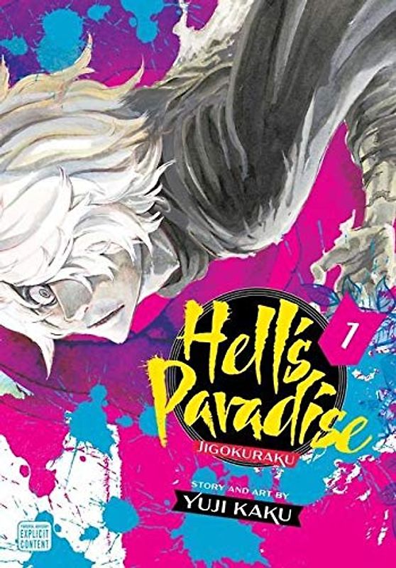 Hell's Paradise: Jigokuraku 1: Volume 1