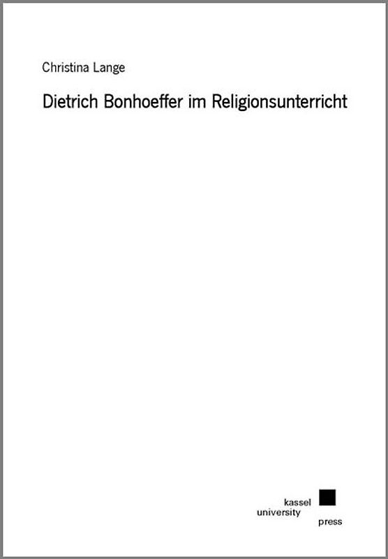 Dietrich Bonhoeffer im Religionsunterricht