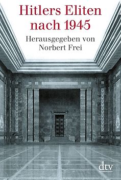 Hitlers Eliten nach 1945