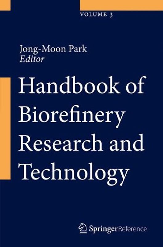 Handbook of Biorefinery Research and Technology