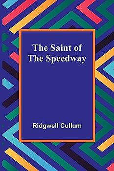 The Saint of the Speedway
