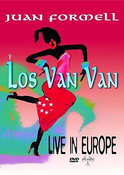 Juan Formell y Los Van Van - Live in Europe