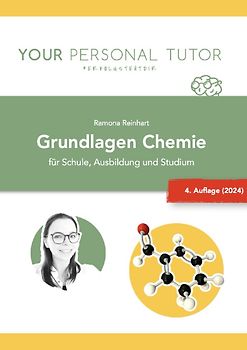 Grüne Reihe - Naturwissenschaftliches Grundwissen für Schule und Studium / Grundlagen Chemie für Schule, Ausbildung und Studium (4. Auflage)