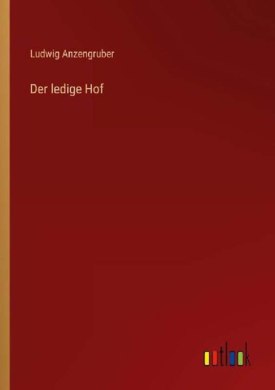 Der ledige Hof